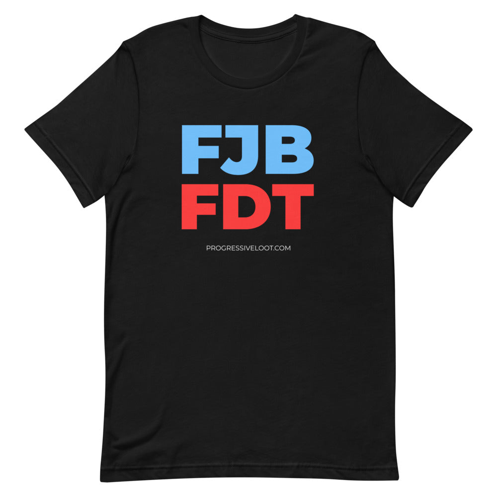 FJB FDT Let's Go Brandon Shirt Progressive Socialist Leftist Marxist Communist Trump Biden Bernie Merch Clothing Political Democrat Republican