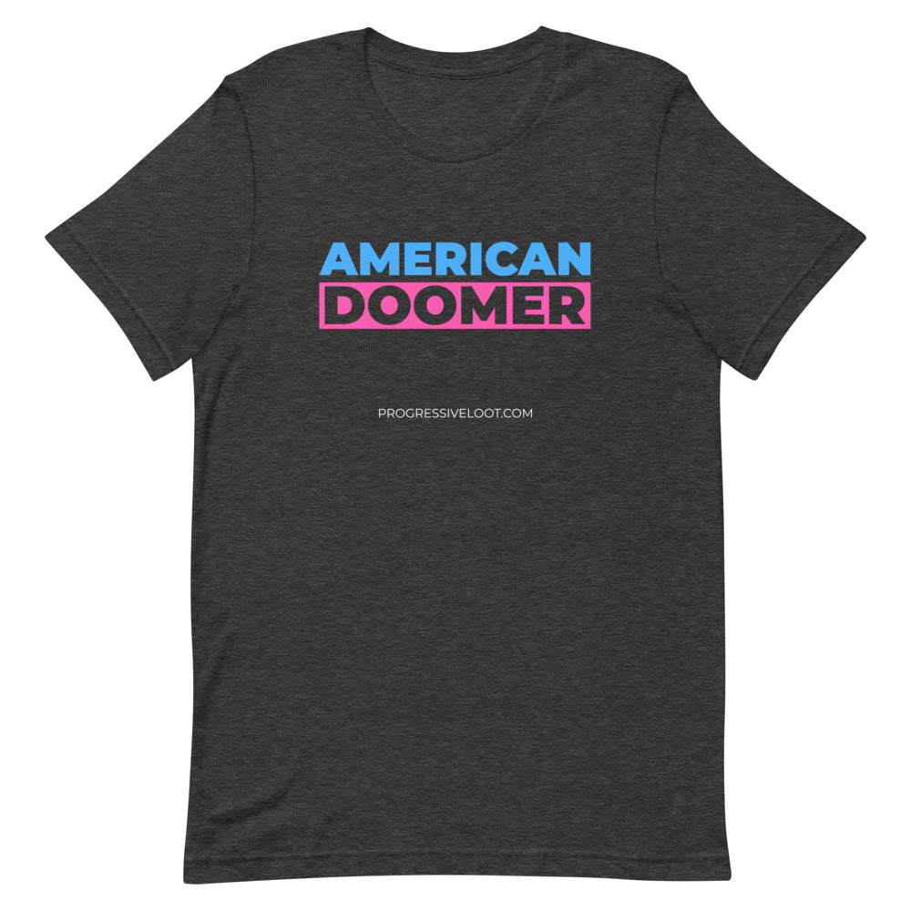 American Doomer Shirt Progressive Socialist Leftist Marxist Communist Trump Biden Bernie Merch Clothing Political Democrat Republican