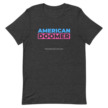 American Doomer Shirt Progressive Socialist Leftist Marxist Communist Trump Biden Bernie Merch Clothing Political Democrat Republican