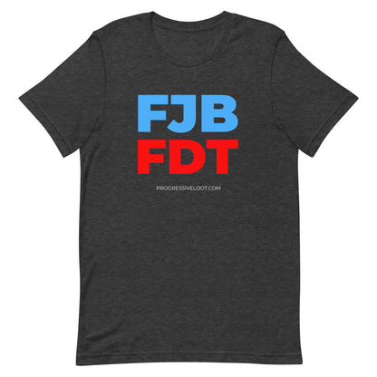 FJB FDT Let's Go Brandon Shirt Progressive Socialist Leftist Marxist Communist Trump Biden Bernie Merch Clothing Political Democrat Republican