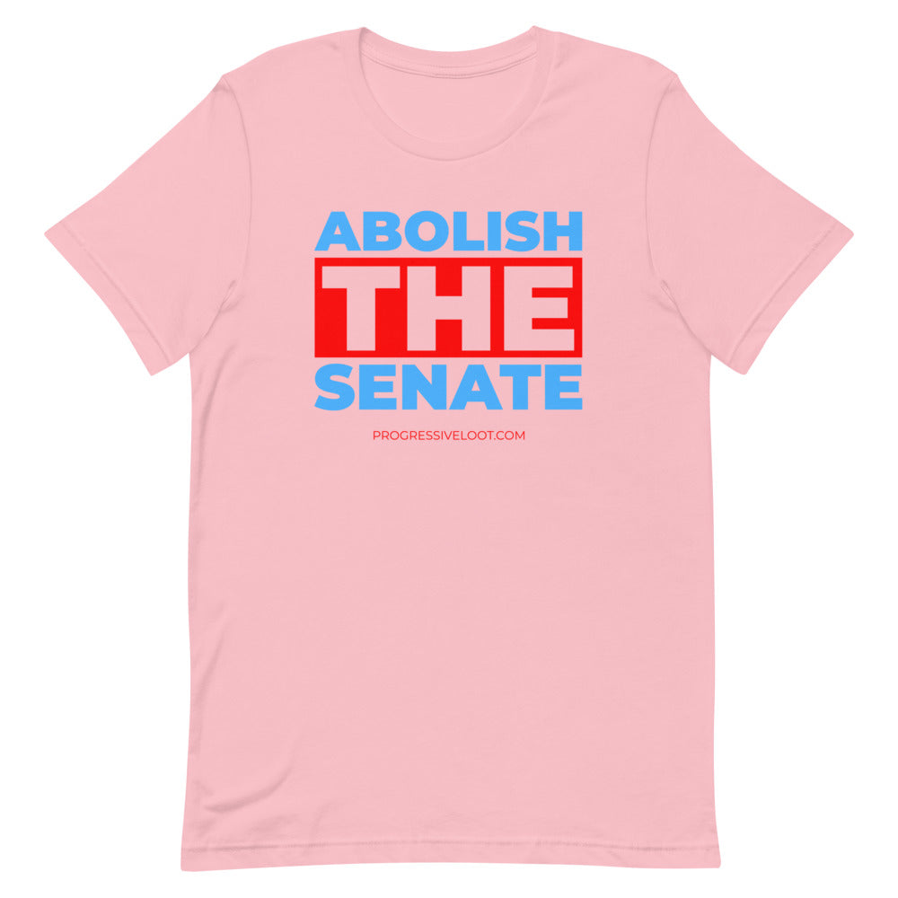 Abolish the Senate Shirt Progressive Socialist Leftist Marxist Communist Trump Biden Bernie Merch Clothing Political Democrat Republican