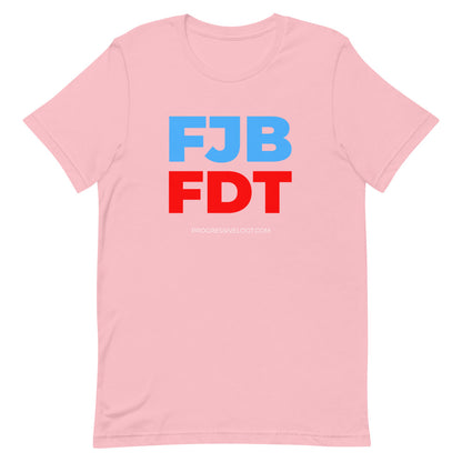 FJB FDT Let's Go Brandon Shirt Progressive Socialist Leftist Marxist Communist Trump Biden Bernie Merch Clothing Political Democrat Republican