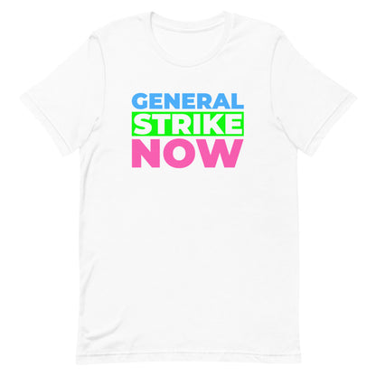 General Strike Now Shirt Progressive Socialist Leftist Marxist Communist Trump Biden Bernie Merch Clothing Political Democrat Republican