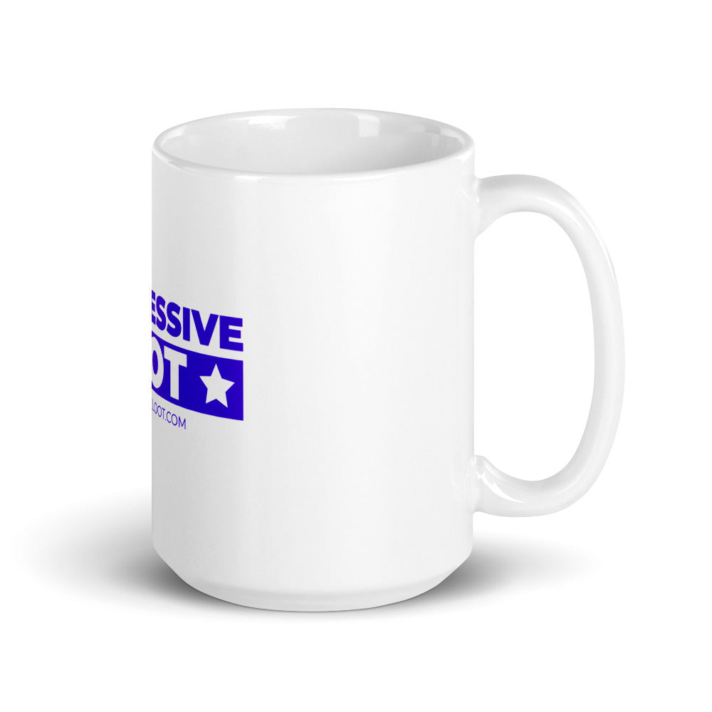 Progressive Loot Brand Coffee Mug Progressive Socialist Leftist Marxist Communist Trump Biden Bernie Merch Clothing Political Democrat Republican